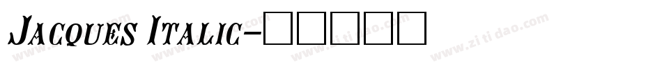 Jacques Italic字体转换